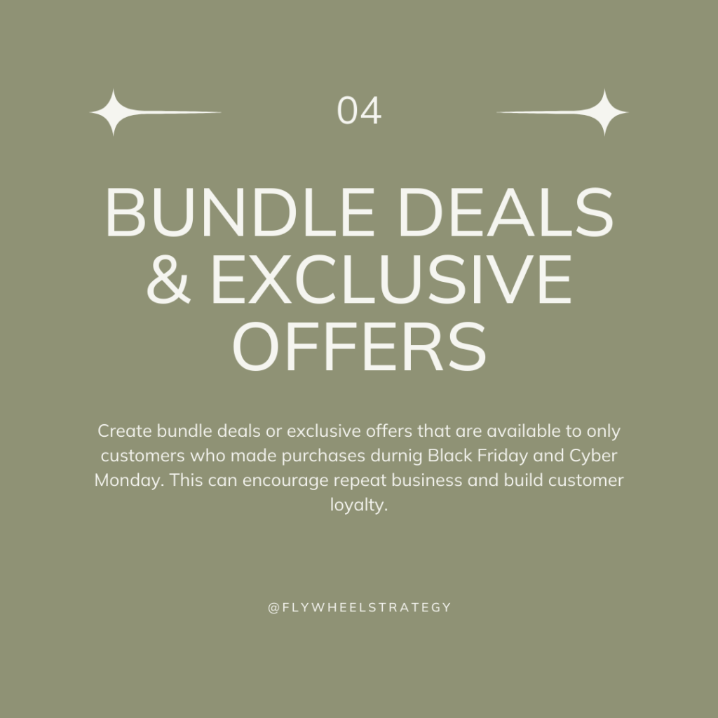 Post BFCM. Bundle deals & exclusive offers. Flywheel Strategy.