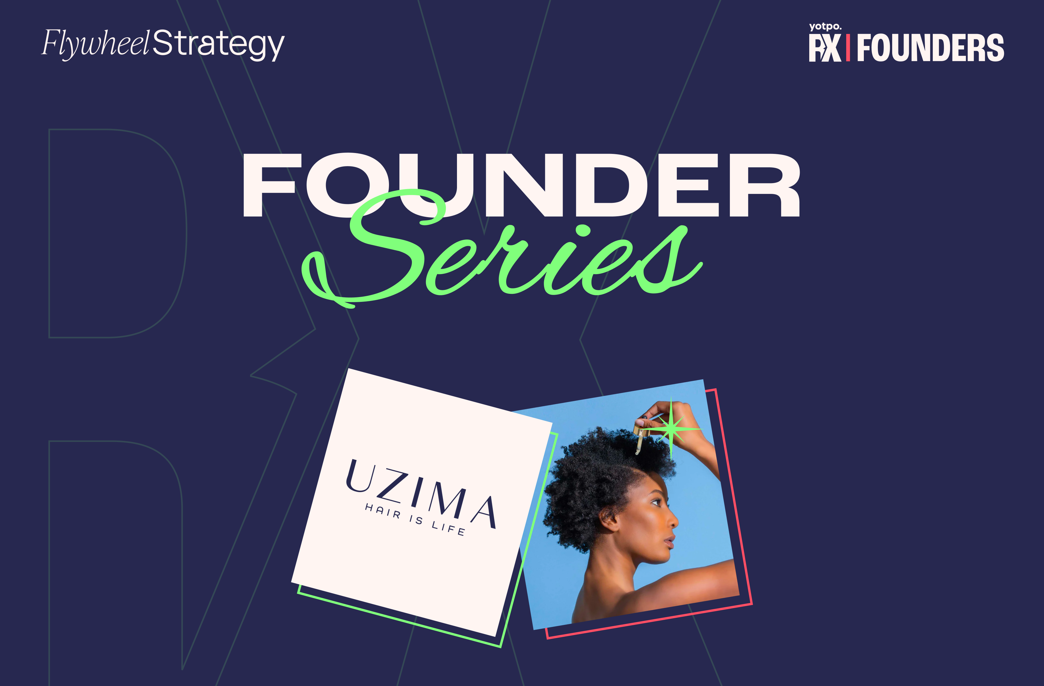 UZIMA Leona Dondi Founder Series