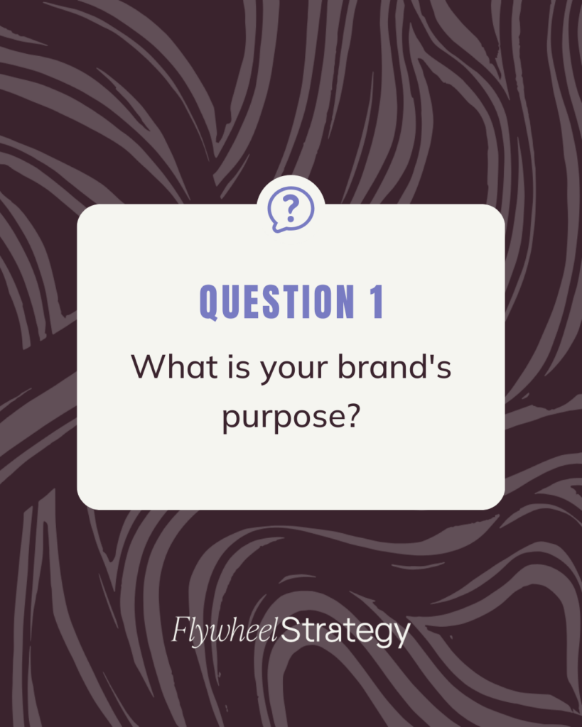 Brand narrative: What is your brand's purpose - Flywheel Strategy