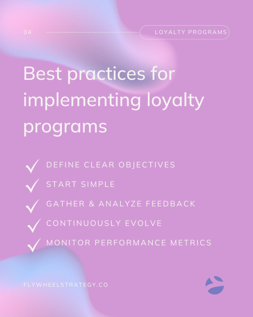 Best Practices for Implementing Loyalty Programs. Flywheel Strategy.