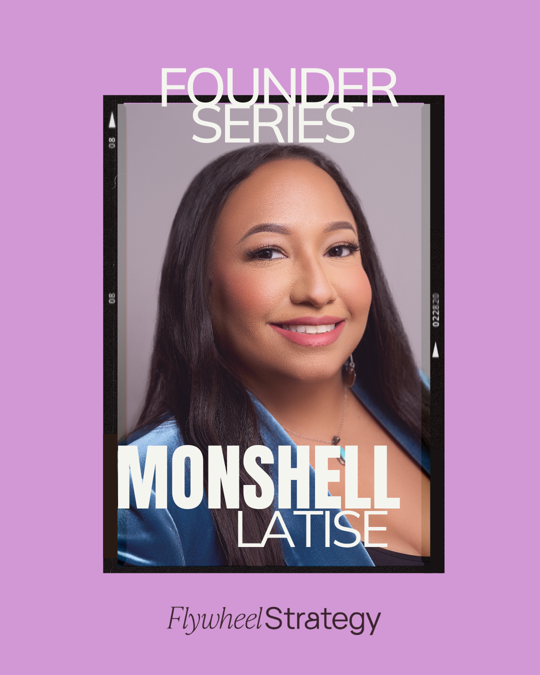 FOUNDERS SERIES: Monshell Latisé. Flywheel Strategy and the Philadelphia Fashion Incubator.