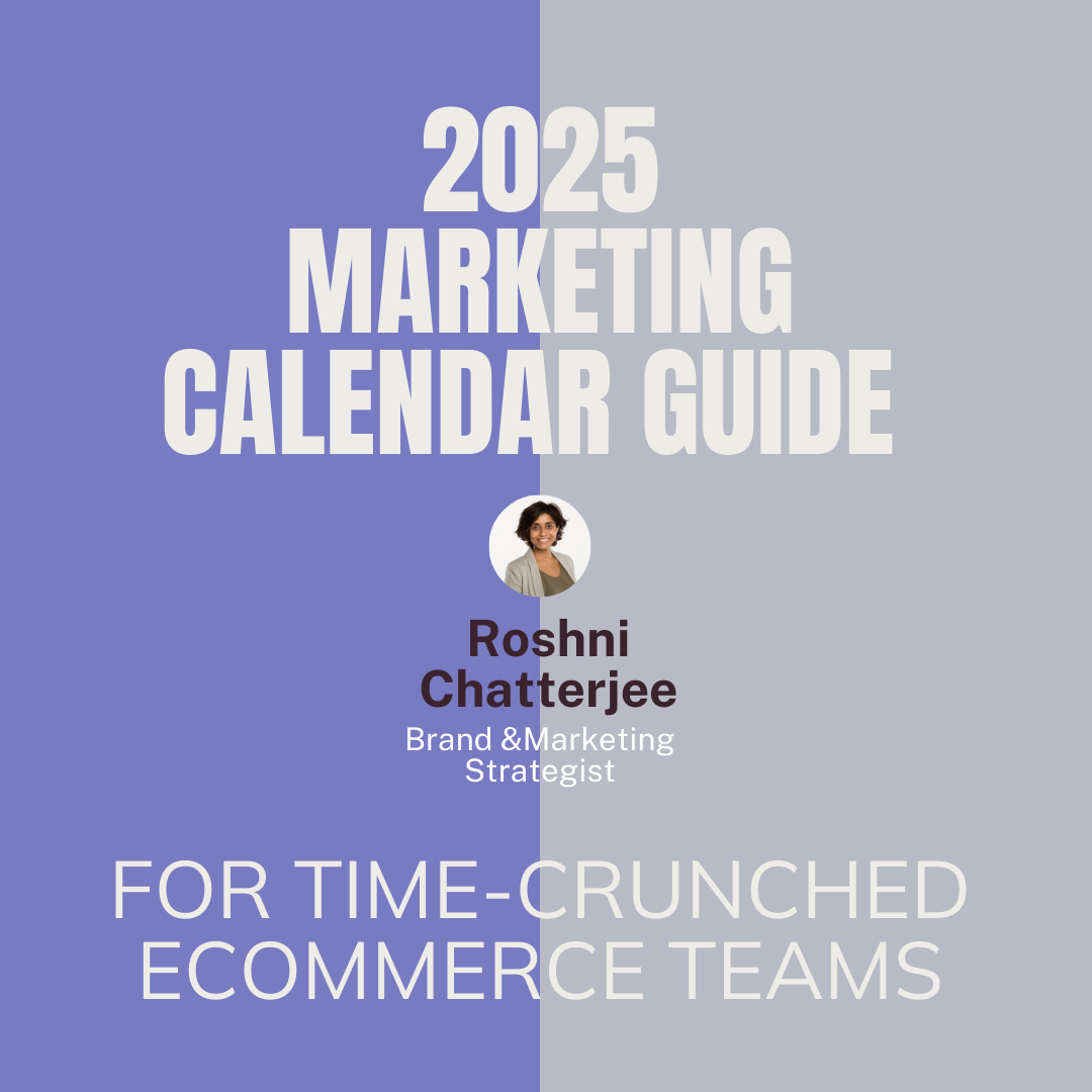 2025 Marketing Calendar Guide for Time-Crunched Ecommerce Teams. Roshni Chatterjee. Flywheel Strategy.