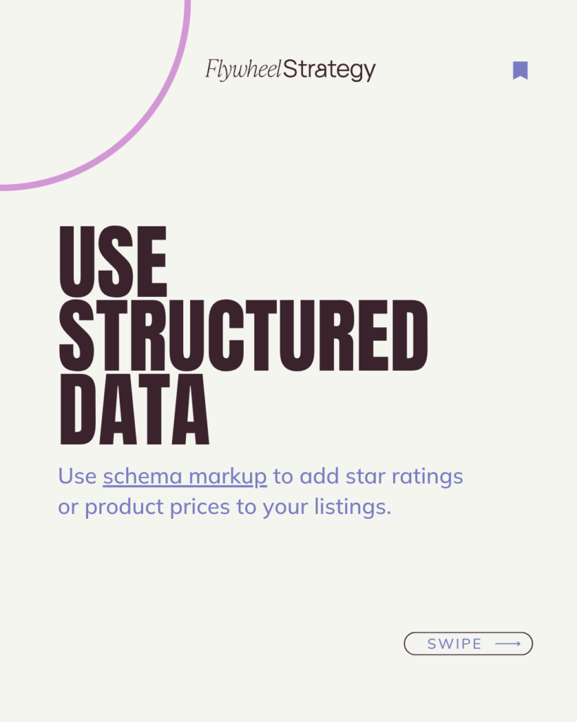 Use Structured Data (Schema Markup) to optimize SEO: 🧑💻
Help search engines understand your content better by adding structured data. It can even make your site stand out in search results.
Example: Use schema markup to add star ratings or product prices to your listings.
Tip: Google’s Structured Data Markup Helper is a great tool to get started.